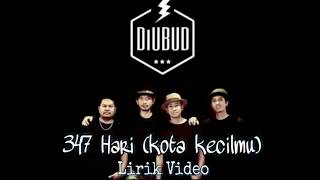 Di UBUD BAND 347 HARI kota kecilmu Lirik Video [upl. by Derraj]