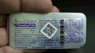 Medicine review Etoshine tablets 60 uses side effects complications [upl. by Gnirol]