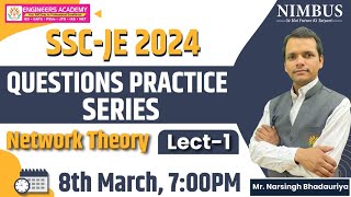 SSC JE 2024  Network Theory Lect1  Questions Practice Series  🔴 Free Online Live Class  EE [upl. by Ambert]