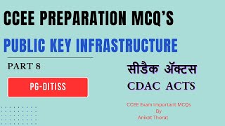 CDAC  PGDITISS  CCEE Preparation MCQs  Public Key Infrastructure  Part 8 [upl. by Alecia]