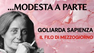 Modesta a parte quotIl filo di mezzogiornoquot di Goliarda Sapienza [upl. by Aniluj]