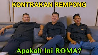 APAKAH INI ROMA   KONTRAKAN REMPONG EPISODE 807 [upl. by Aiehtela]