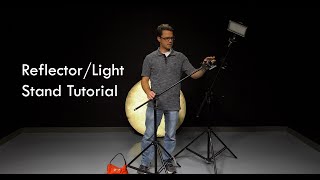 ReflectorLight Stand Tutorial [upl. by Nohsad]