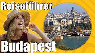 Budapest  Travel Tipps  Reiseführer Deutsch [upl. by Adelind]