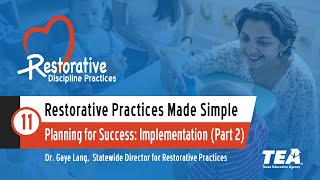 Restorative Practices Made Simple  11  Planning for Success Implementation Part 2 [upl. by Cutcheon667]