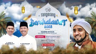 LIVE  Tangerang Bershalawat 2023 [upl. by Elocen632]