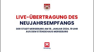 Neujahrsempfang der Stadt Merseburg am 18 Januar 2024 im Ständehaus  LIVEMitschnitt [upl. by Hsetim]