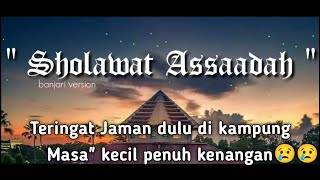 Sholawat Assaadah  Banjari Version by Azka cover [upl. by Ynohtnacram]