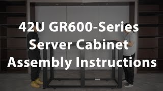 Assembly Instructions for 42U Server Cabinet GR600Series  FS [upl. by Ara]