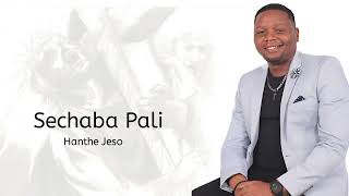 Sechaba Pali  Hanthe Jeso [upl. by Fishman]