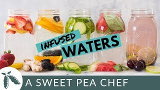 5 Easy Infused Water Recipes To Make Water Not Suck  A Sweet Pea Chef [upl. by Lu303]