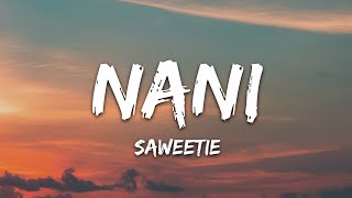 Saweetie  NANi Lyrics [upl. by Lashondra150]