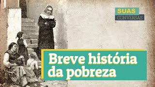 Breve história da pobreza [upl. by Akeme]