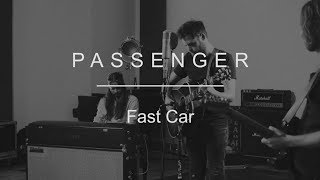 Passenger  Fast Car Tracy Chapman cover [upl. by Ilak429]