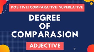 Degree of Comparison  Convert Positive to Comparative and Superlative  Adjective  Example [upl. by Dloraj]