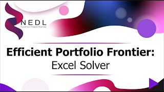 Efficient Portfolio Frontier explained Solver Excel [upl. by Ekle]