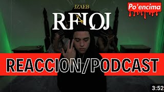 Jzaeb  Reloj ReacciónPodcast [upl. by Sparkie64]