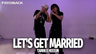 Vedo  Lets Get Married  TAMIN x HEEEUN Choreography [upl. by Caia]