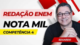 Redação Enem  Como tirar nota mil na Competência 4 [upl. by Swamy]