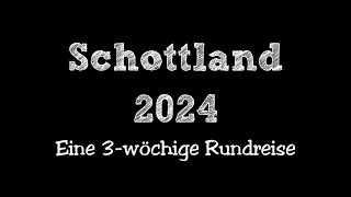 Schottland 2024 [upl. by Harima528]