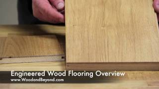 Engineered Wood Flooring Overview [upl. by Kcirtap]