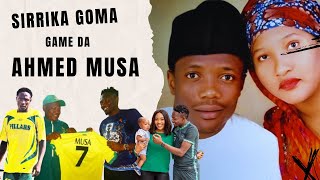 😨😥😭 SIRRIKA GOMA GAME DA AHMED MUSA [upl. by Uird]