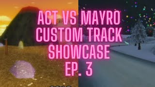 Custom Track Showcase Ep 3 ft Mayro Mario Kart Wii [upl. by Melessa]