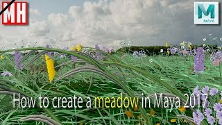 How to create a Meadow in Maya 2017 [upl. by Stauffer]