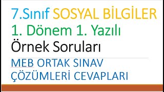 7Sınıf SOSYAL BİLGİLER 1 Dönem 1 Yazılı Örnek Soruları MEB ORTAK SINAV ÇÖZÜMLERİ CEVAPLARI [upl. by Orrin627]