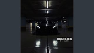 Angelica [upl. by Kannry]