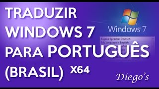 Como traduzir o Windows 7 para português 2023  Passo a passo [upl. by Stutsman]