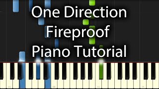 One Direction  Fireproof Tutorial How To Play On Piano [upl. by Oilalue]