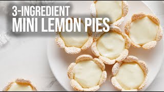 3Ingredient Mini Lemon Pies [upl. by Riccardo]