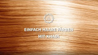 NATÜRLICH HAARE FÄRBEN mit khadi Pflanzenhaarfarbe quotBlondquot  So gehts [upl. by Gregorio]