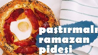 Pastırmalı Yumurtalı Kolay Ramazan Pidesi [upl. by Alderson701]