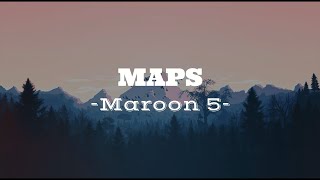 Maroon 5 Maps Lirik dan Terjemahan [upl. by Welbie285]