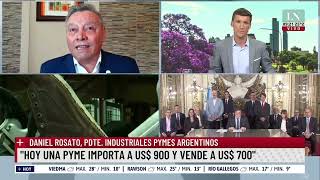 Daniel Rosato pdte industriales pymes argentinos quotLas pymes generamos el 70 de la mano de obraquot [upl. by Orit]