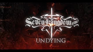 SEVEN KINGDOMS  Undying Official Lyric Video  Napalm Records [upl. by Lemieux]