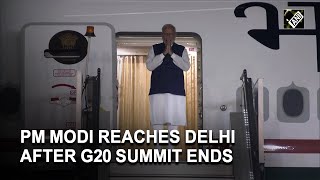 PM Modi reaches Delhi after G20 Summit ends in Bali [upl. by Steady]