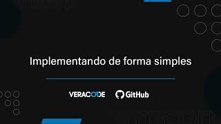 Veracode  GitHub  Como implementar de maneira simples [upl. by Cela643]