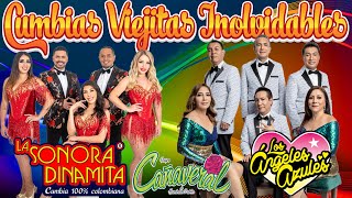 Cumbias Viejitas Pero Bonitas Para Bailar  La Sonora Dinamita Angeles Azules Canaveral Y Más [upl. by Ycam]