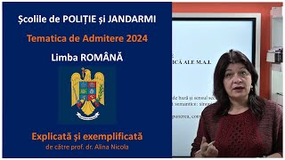 Tematica pentru Admiterea la Școala de Politie  Jandarmi  Limba Română explicată cu exemple [upl. by Ellita]