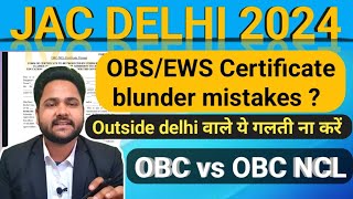 Jac delhi OBC NCL certificate problem  all about jac delhi counselling  Jac dlhi latest jacdelhi [upl. by Nahtnhoj]