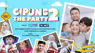 CIPUNG 2 THE PARTY [upl. by Leur34]