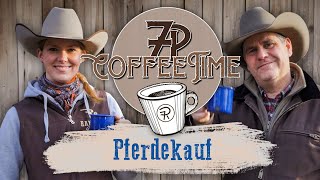 Augen auf beim Pferdekauf  7P CoffeeTime ☕ [upl. by Laet]