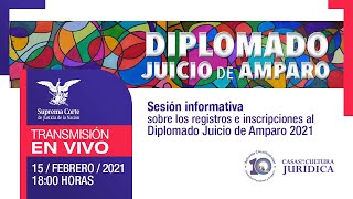 Diplomado Juicio de Amparo I Sesión informativa I 10AñosDDHH [upl. by Akcinahs]