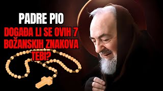 Padre Pio otkriva 7 fizičkih znakova da BOG razgovara s tobom Događa li se to tebi [upl. by Desma270]