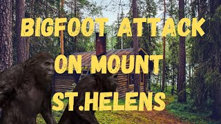 Bigfoot Attack On Mount St Helens [upl. by Yeoz613]