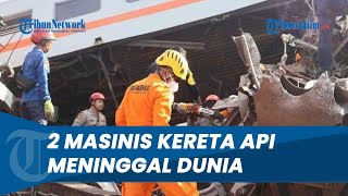 1 Penumpang juga Terjepit 2 Masinis Tewas Akibat Tabrakan KA Bandung Raya dengan Turangga [upl. by Aidahs769]