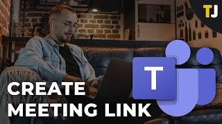 How to Create Meeting Link in Microsoft Teams [upl. by Enamrahc]